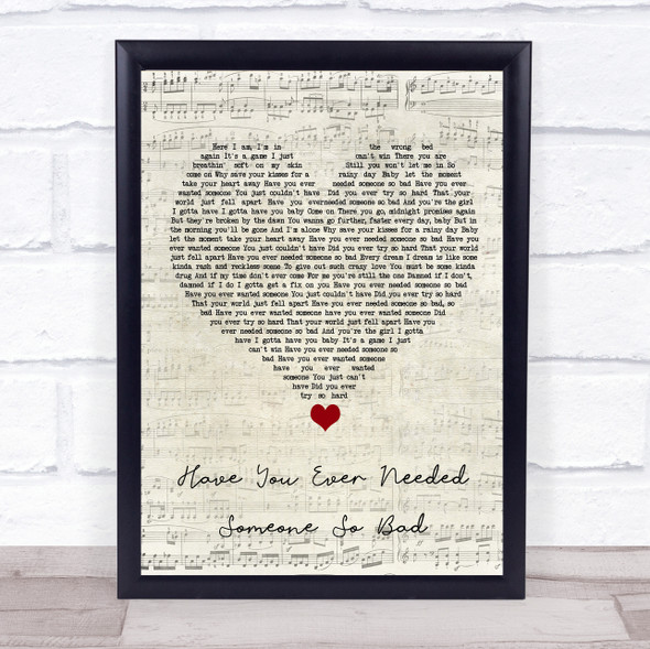 Def Leppard Have You Ever Needed Someone So Bad Script Heart Song Lyric Quote Music Framed Print