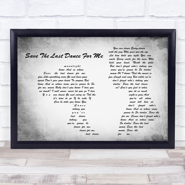 The Drifters Save The Last Dance For Me Man Lady Couple Grey Song Lyric Quote Music Framed Print