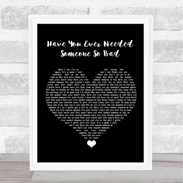 Def Leppard Have You Ever Needed Someone So Bad Black Heart Song Lyric Quote Music Framed Print
