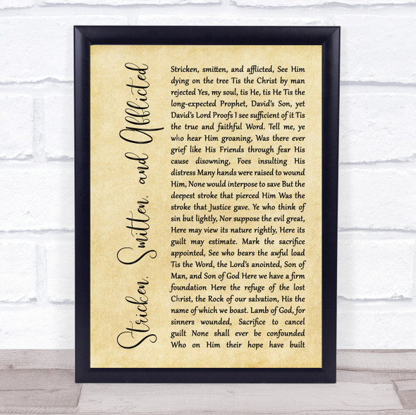 Thomas Kelly Stricken, Smitten, and Afflicted Rustic Script Song Lyric Quote Music Framed Print