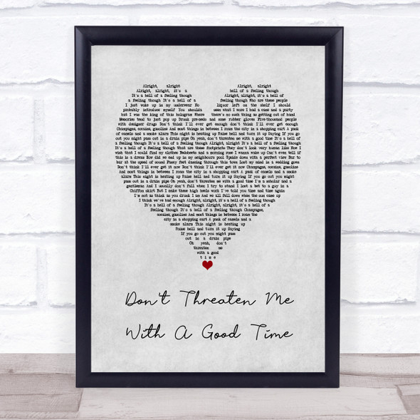 Panic! At The Disco Don't Threaten Me With A Good Time Grey Heart Song Lyric Quote Music Framed Print