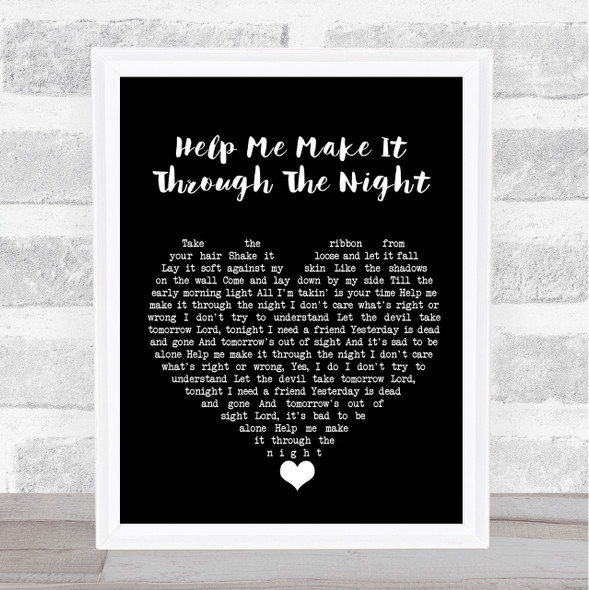 Kris Kristofferson Help Me Make It Through The Night Black Heart Song Lyric Quote Music Framed Print