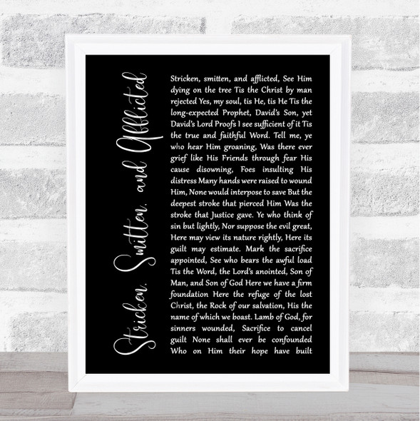 Thomas Kelly Stricken, Smitten, and Afflicted Black Script Song Lyric Quote Music Framed Print