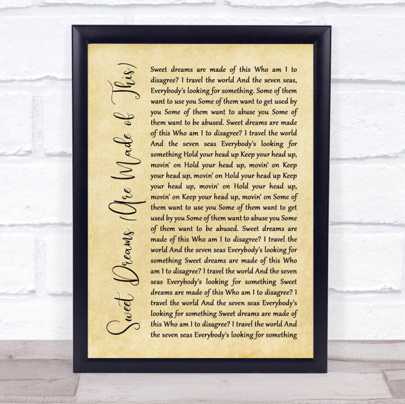 Eurythmics Sweet Dreams (Are Made of This) Rustic Script Song Lyric Quote Music Framed Print