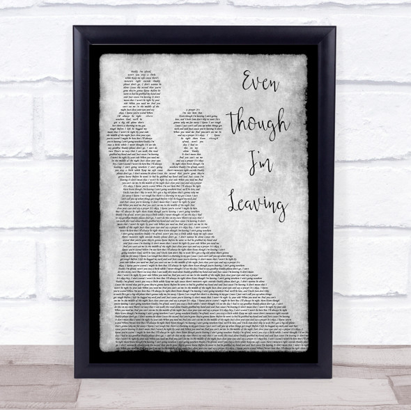 Luke Combs Even Though I'm Leaving Grey Man Lady Dancing Song Lyric Quote Music Framed Print
