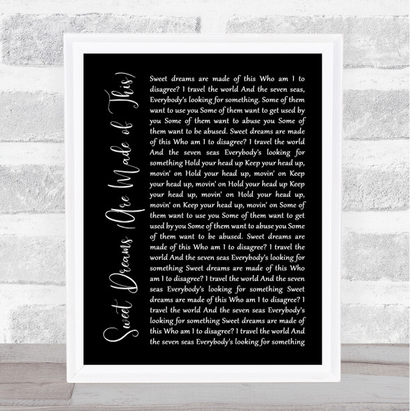 Eurythmics Sweet Dreams (Are Made of This) Black Script Song Lyric Quote Music Framed Print