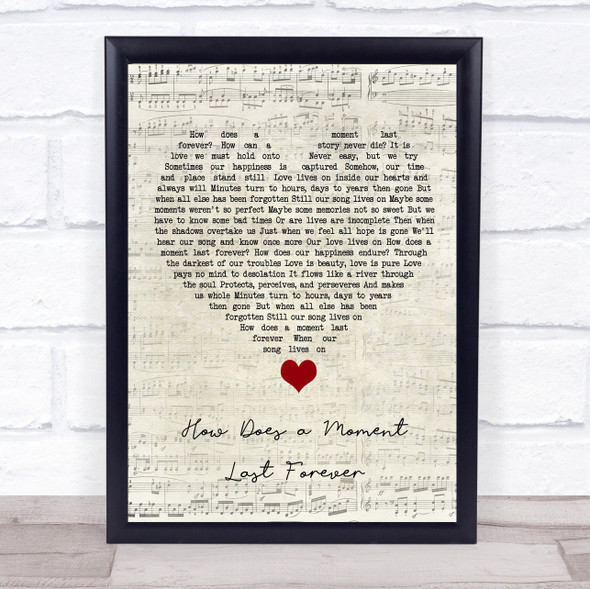 Celine Dion How Does a Moment Last Forever Script Heart Song Lyric Quote Music Framed Print