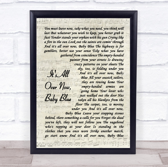 Bob Dylan It's All Over Now, Baby Blue Vintage Script Song Lyric Quote Music Framed Print