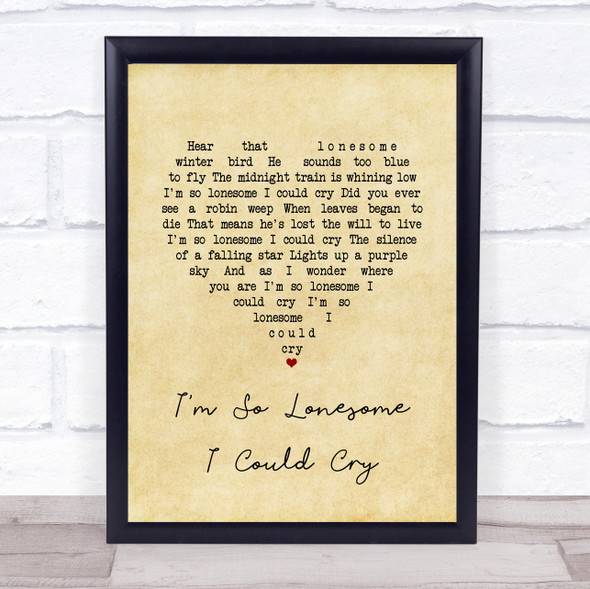 Elvis Presley I'm So Lonesome I Could Cry Vintage Heart Song Lyric Quote Music Framed Print