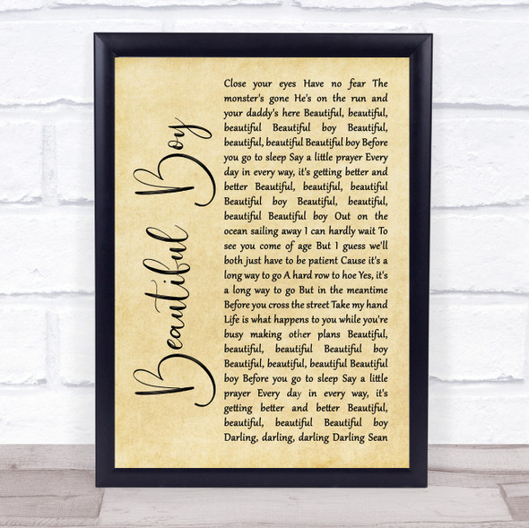 John Lennon Beautiful Boy (Darling Boy) Rustic Script Song Lyric Quote Music Framed Print