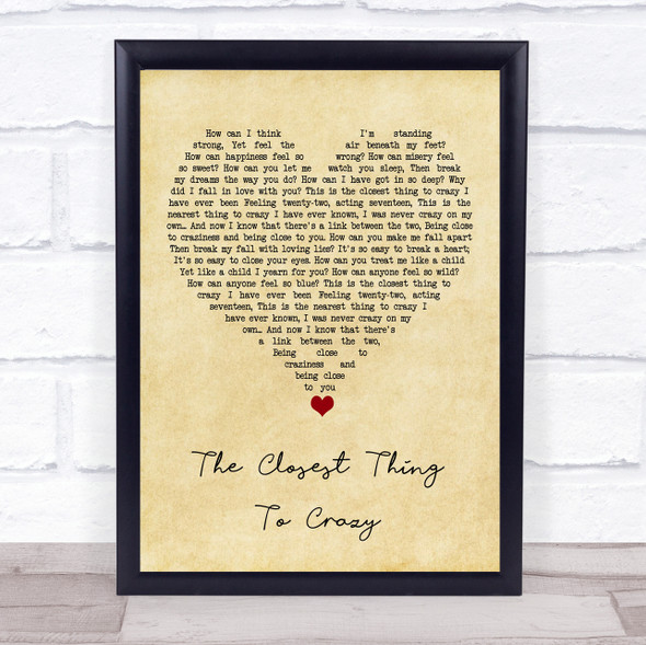 Katie Melua The Closest Thing To Crazy Vintage Heart Song Lyric Quote Music Framed Print