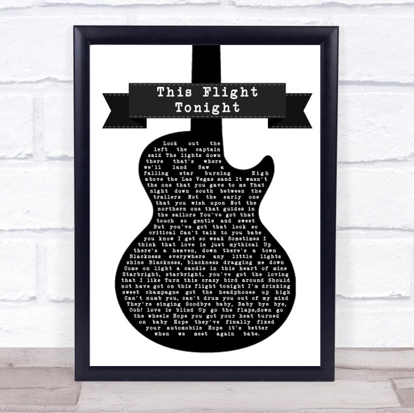 Nazareth This Flight Tonight Black & White Guitar Song Lyric Quote Music Framed Print