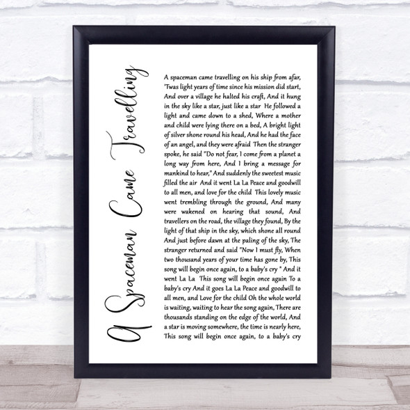 Chris De Burgh A Spaceman Came Travelling White Script Song Lyric Quote Music Framed Print