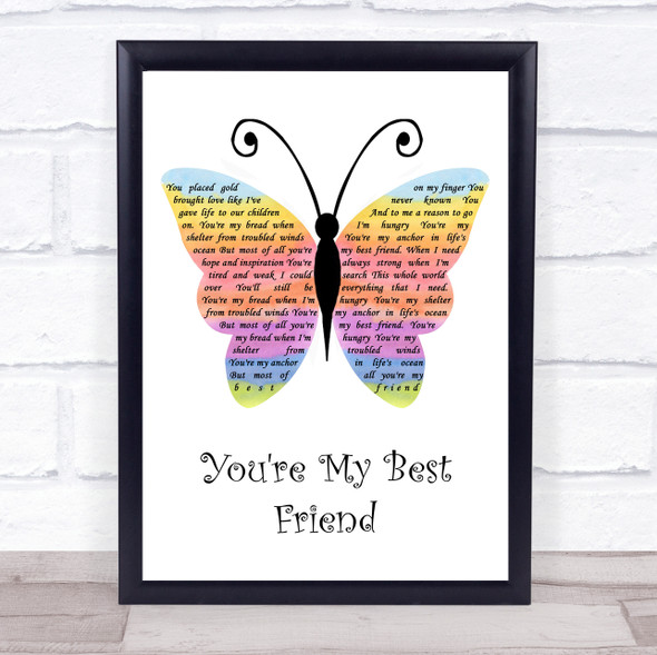 Don Williams You're My Best Friend Rainbow Butterfly Song Lyric Quote Music Framed Print