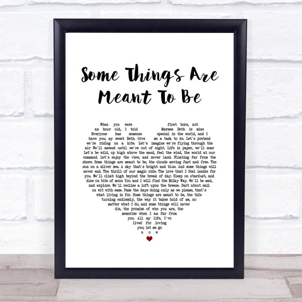 Little Women Some Things Are Meant To Be White Heart Song Lyric Quote Music Framed Print