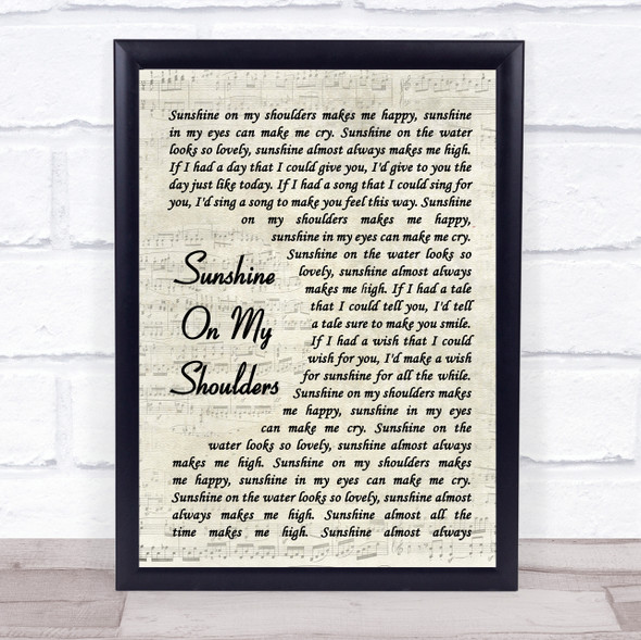 John Denver Sunshine On My Shoulders Vintage Script Song Lyric Quote Music Framed Print
