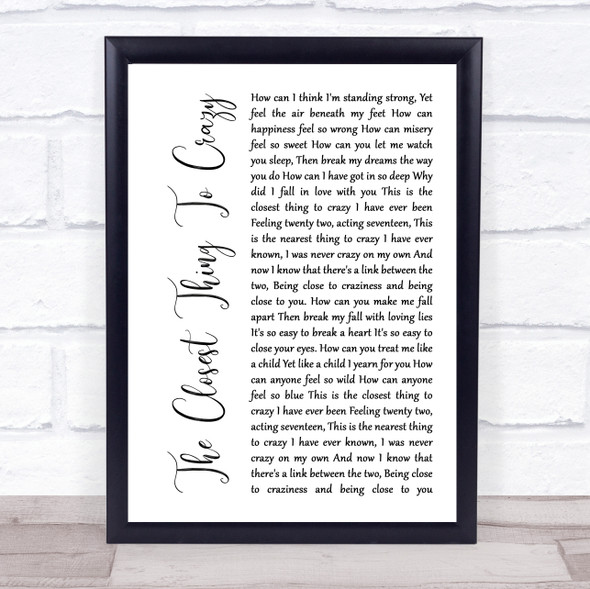 Katie Melua The Closest Thing To Crazy White Script Song Lyric Quote Music Framed Print