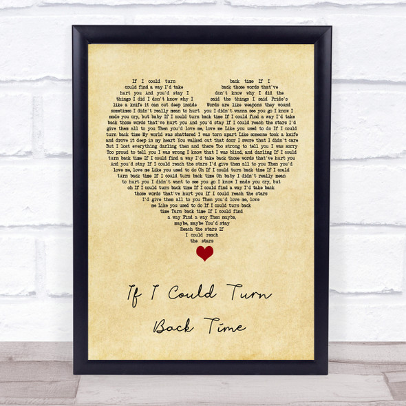 Cher If I Could Turn Back Time Vintage Heart Song Lyric Quote Music Framed Print