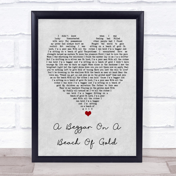 Mike + The Mechanics A Beggar On A Beach Of Gold Grey Heart Song Lyric Quote Music Framed Print