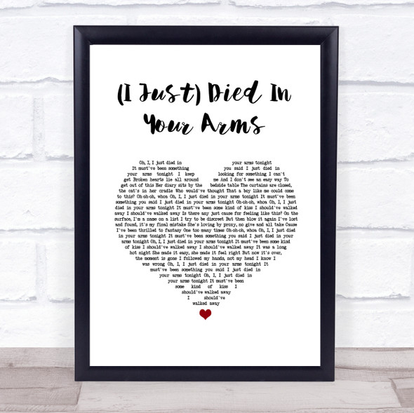 Cutting Crew (I Just) Died In Your Arms White Heart Song Lyric Quote Music Framed Print