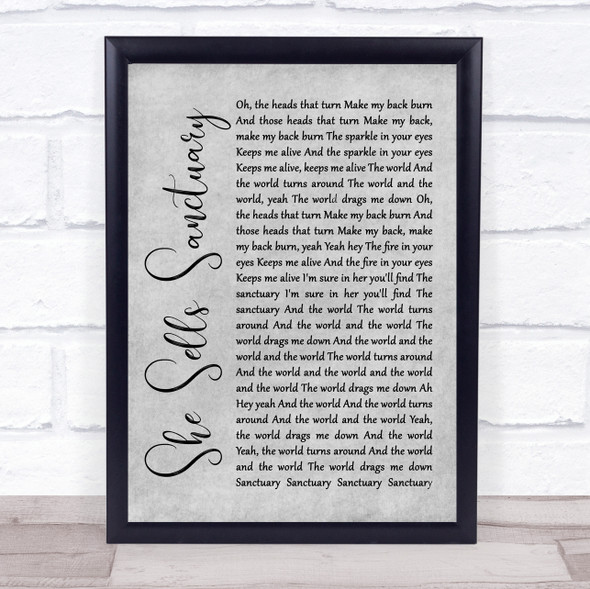 The Cult She Sells Sanctuary Grey Rustic Script Song Lyric Quote Music Framed Print
