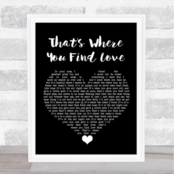 Westlife That's Where You Find Love Black Heart Song Lyric Quote Music Framed Print