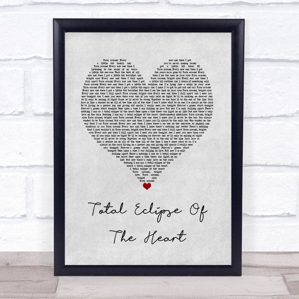 Bonnie Tyler Total Eclipse Of The Heart Grey Heart Song Lyric Quote Music Framed Print