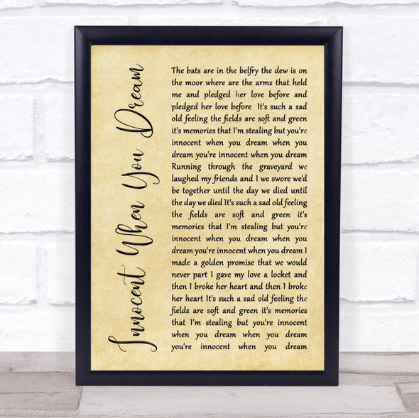 Tom Waits Innocent When You Dream Rustic Script Song Lyric Quote Music Framed Print