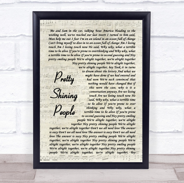 George Ezra Pretty Shining People Vintage Script Song Lyric Quote Music Framed Print
