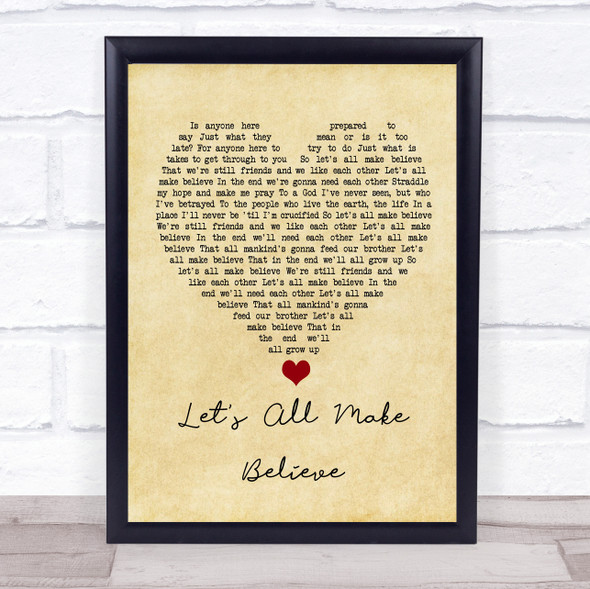 Oasis Let's All Make Believe Vintage Heart Song Lyric Quote Music Framed Print