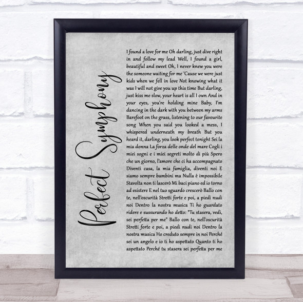 Ed Sheeran & Andrea Bocelli Perfect Symphony Grey Rustic Script Song Lyric Quote Music Framed Print