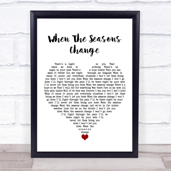 Five Finger Death Punch When The Seasons Change White Heart Song Lyric Quote Music Framed Print