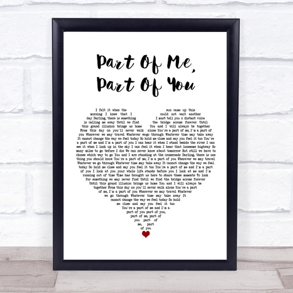 Glenn Frey Part Of Me, Part Of You White Heart Song Lyric Quote Music Framed Print