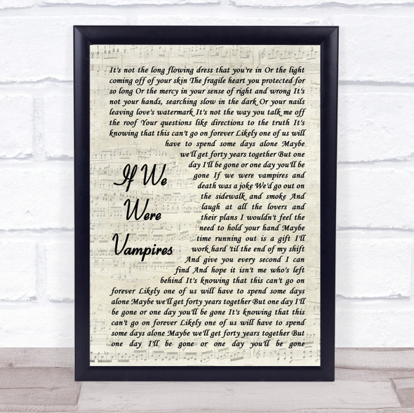 Jason Isbell And The 400 Unit If We Were Vampires Vintage Script Song Lyric Quote Music Framed Print