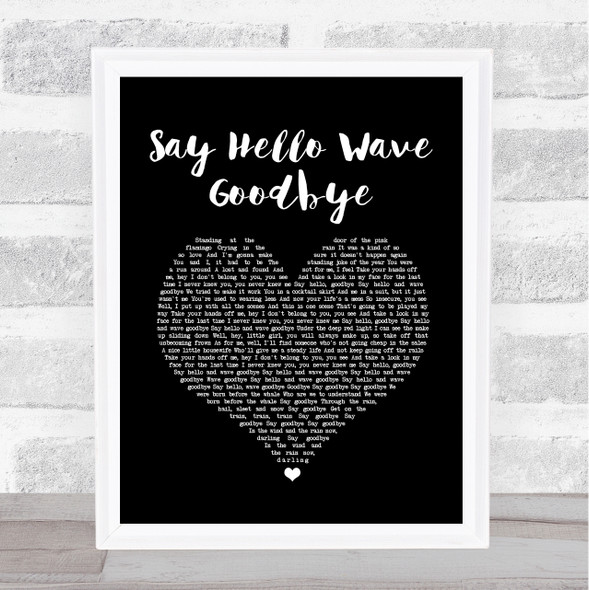 David Gray Say Hello Wave Goodbye Black Heart Song Lyric Quote Music Framed Print