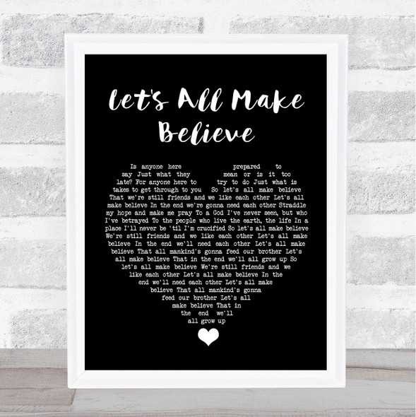 Oasis Let's All Make Believe Black Heart Song Lyric Quote Music Framed Print