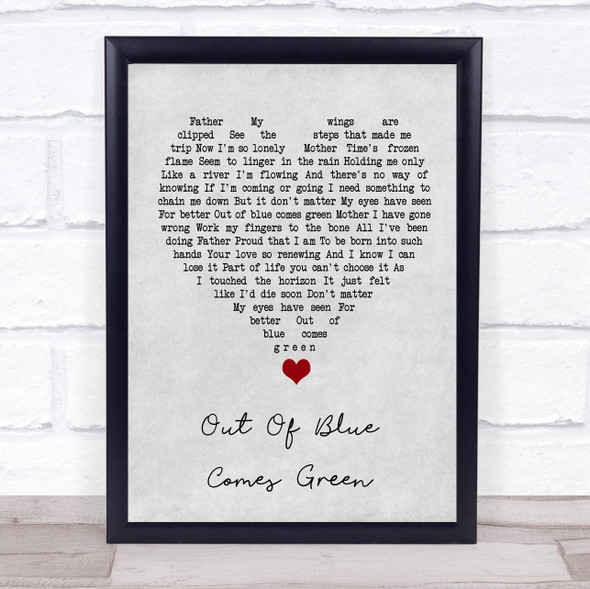 A-ha Out Of Blue Comes Green Grey Heart Song Lyric Quote Music Framed Print