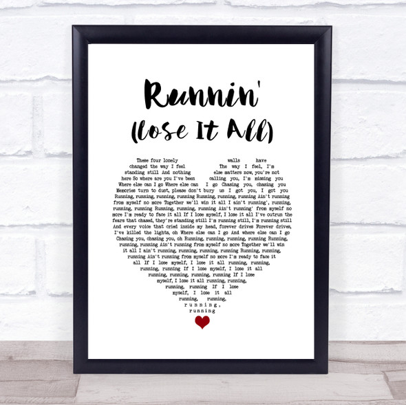 Naughty Boy Runnin' (Lose It All) White Heart Song Lyric Quote Music Framed Print