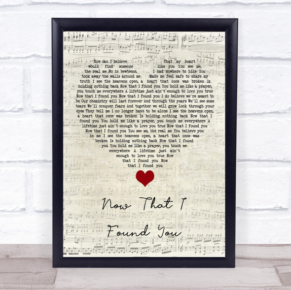 Terri Clark Now That I Found You Script Heart Song Lyric Quote Music Framed Print