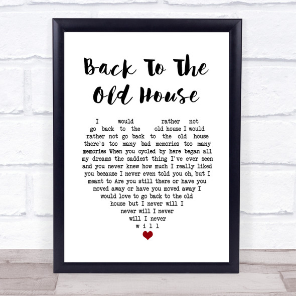 The Smiths Back To The Old House White Heart Song Lyric Quote Music Framed Print