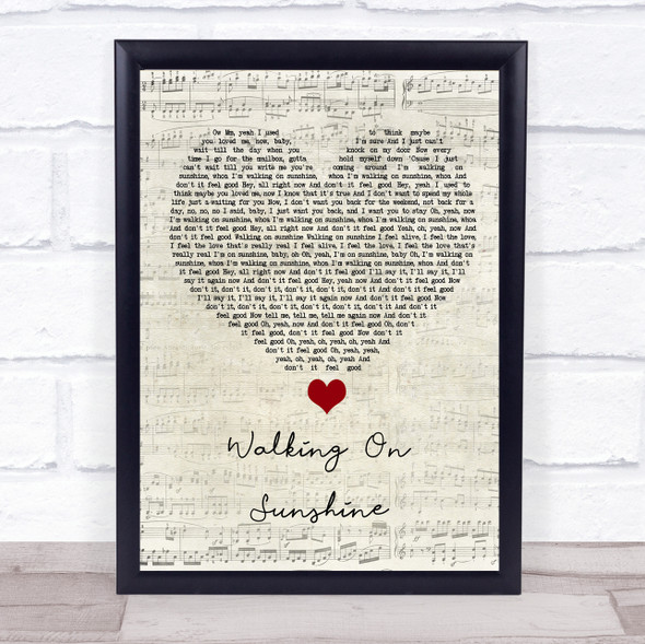 Katrina And The Waves Walking On Sunshine Script Heart Song Lyric Quote Music Framed Print