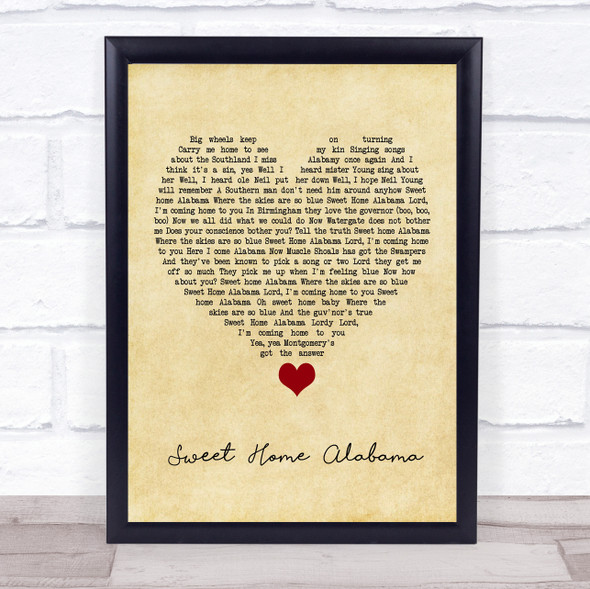 Lynyrd Skynyrd Sweet Home Alabama Vintage Heart Song Lyric Quote Music Framed Print