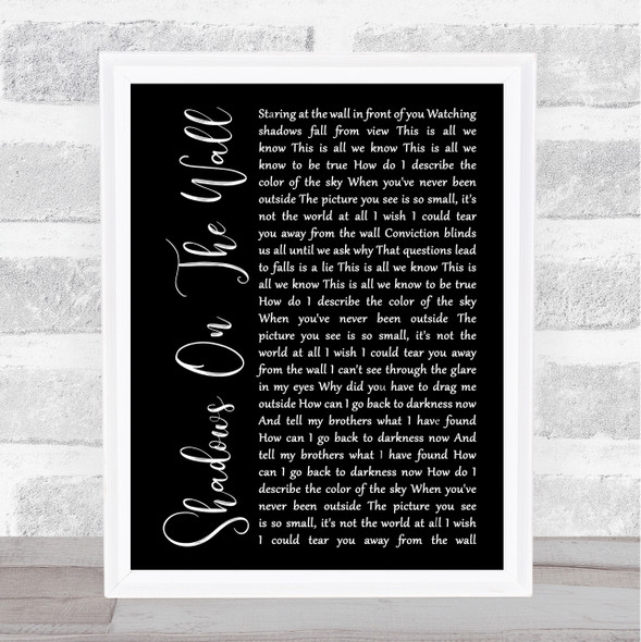 Blacktop Mojo Shadows On The Wall Black Script Song Lyric Quote Music Framed Print