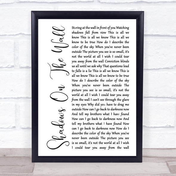 Blacktop Mojo Shadows On The Wall White Script Song Lyric Quote Music Framed Print