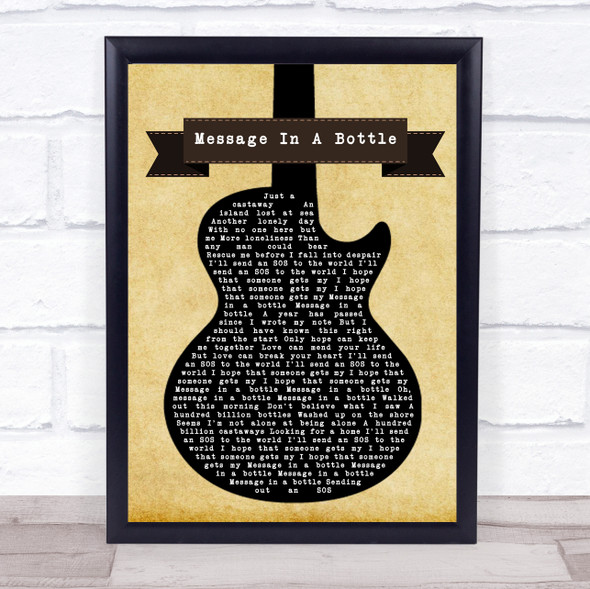 The Police Message In A Bottle Black Guitar Song Lyric Quote Music Framed Print The Police Message In A Bottle Black Guitar Song Lyric Quote Music Framed Print