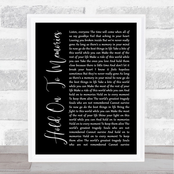 Disturbed Hold On To Memories Black Script Song Lyric Quote Music Framed Print