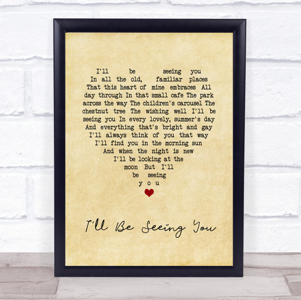 Peggy Lee I'll Be Seeing You Vintage Heart Song Lyric Quote Music Framed Print