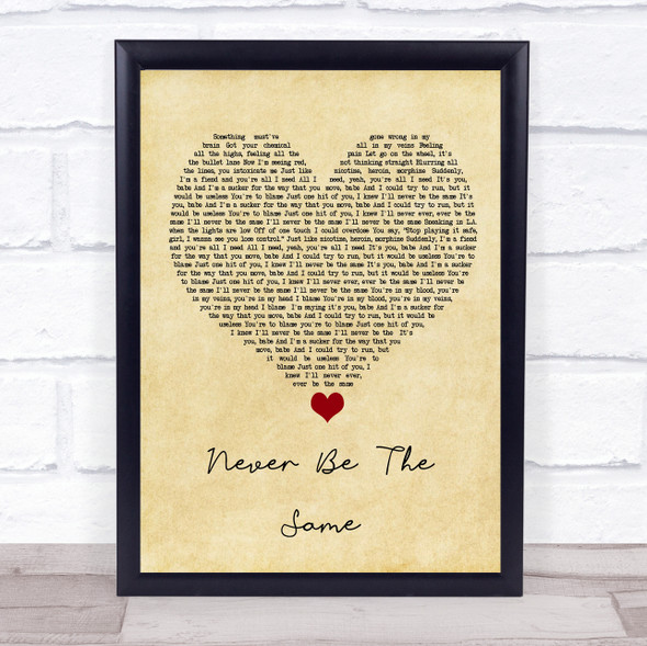 Camila Cabello Never Be The Same Vintage Heart Song Lyric Quote Music Framed Print