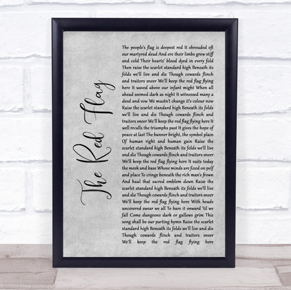 Billy Bragg The Red Flag Grey Rustic Script Song Lyric Quote Music Framed Print