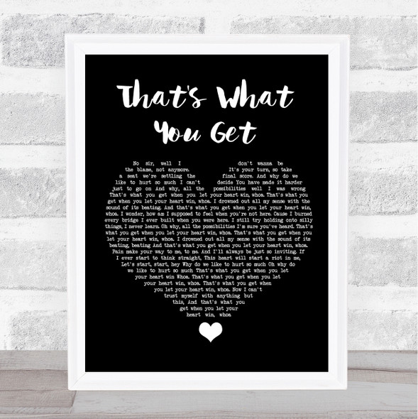 Paramore That's What You Get Black Heart Song Lyric Quote Music Framed Print